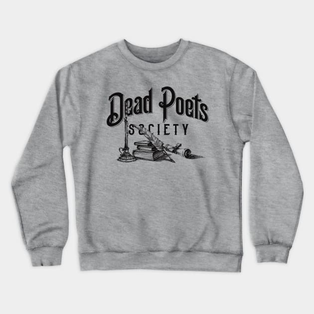 Dead Poets Society Crewneck Sweatshirt by MindsparkCreative